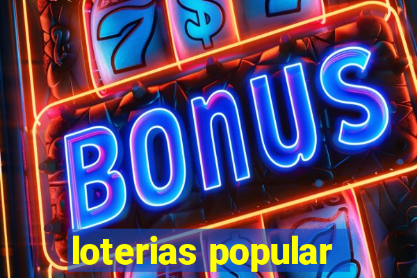 loterias popular